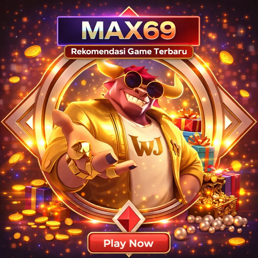 MAX69 • Tempat Ideal Explore Game Online Dengan Gaya Baru
